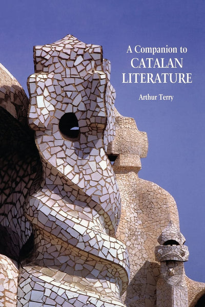 A Companion to Catalan Literature (Monografías A, 193)