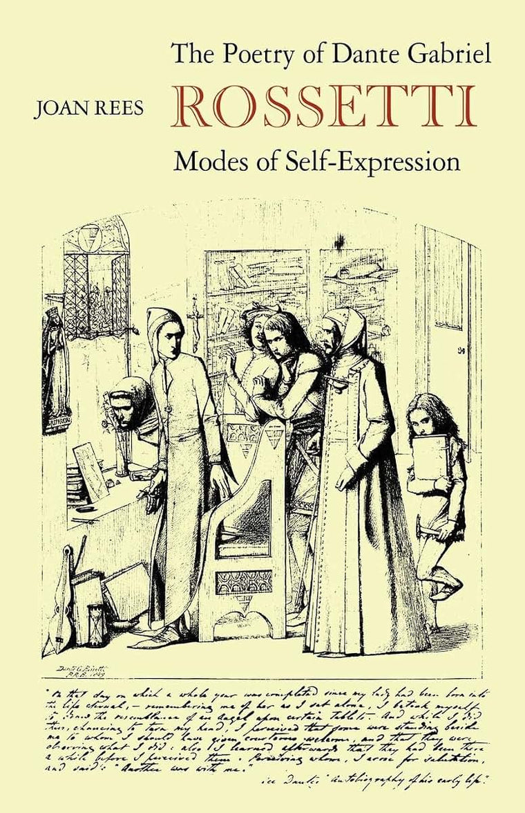 The Poetry of Dante Gabriel Rossetti: Modes of Self-Expression