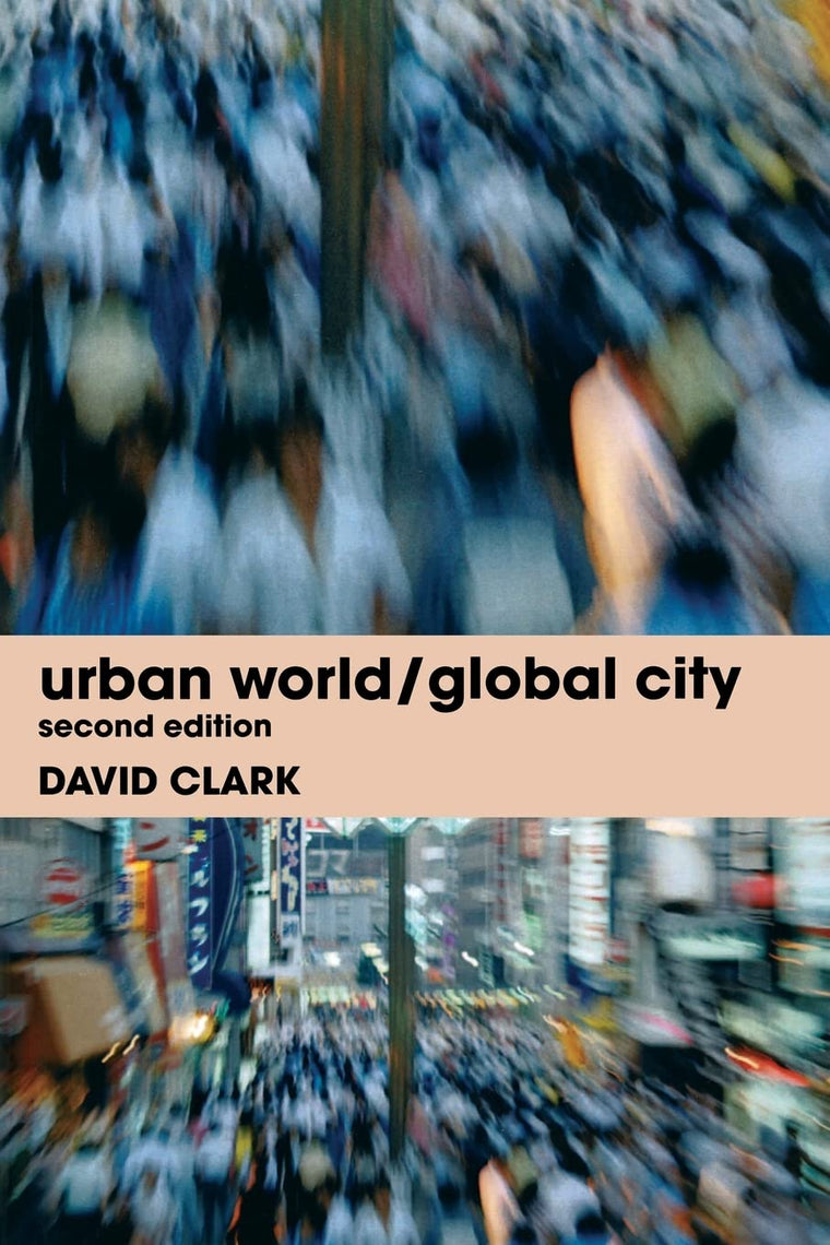 Urban World/Global City, Second Edition