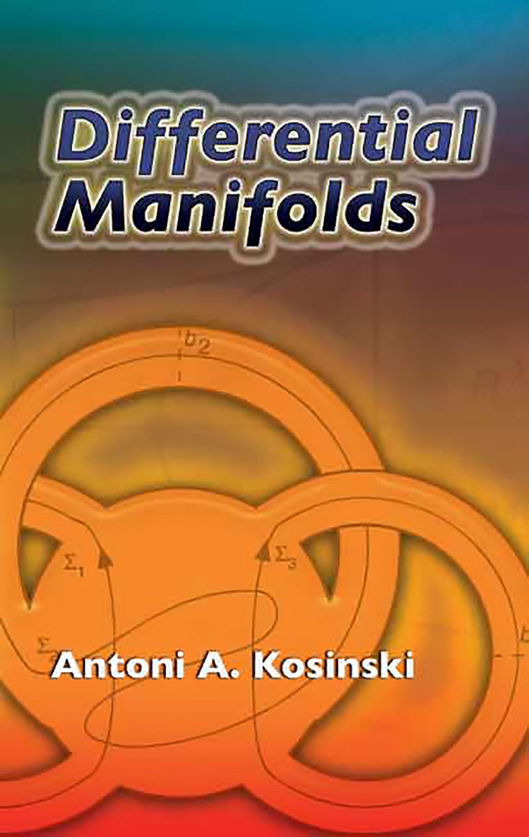 Differential Manifolds (Dover Books on Mathematics) by Anton