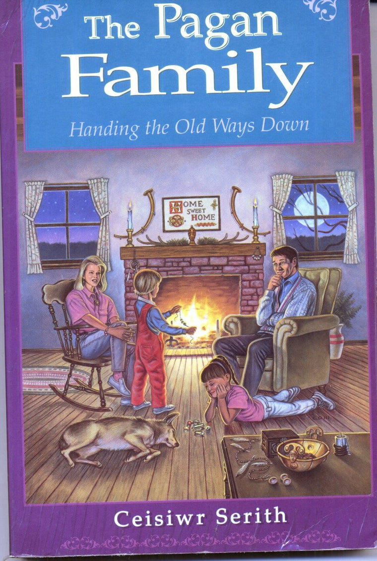 The Pagan Family: Handing the Old Ways Down