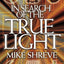 In Search of the True Light