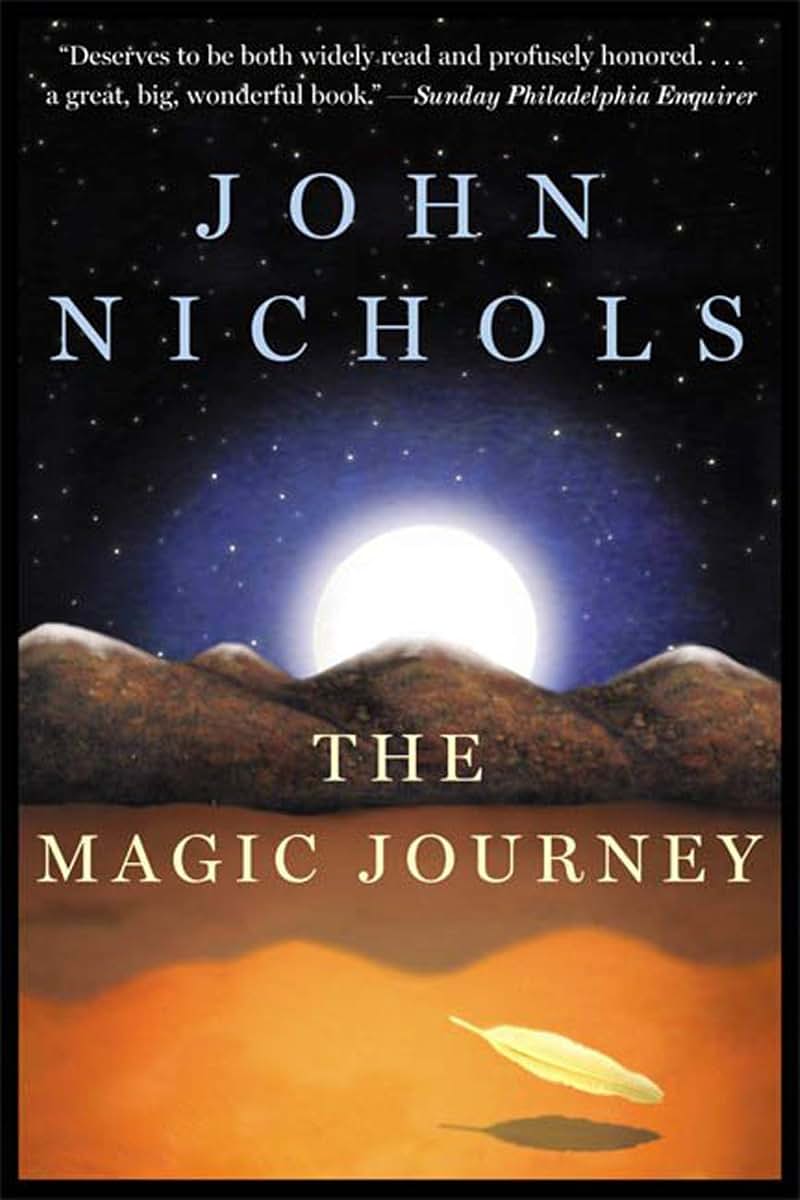 The Magic Journey: A Novel (The New Mexico Trilogy, 2)