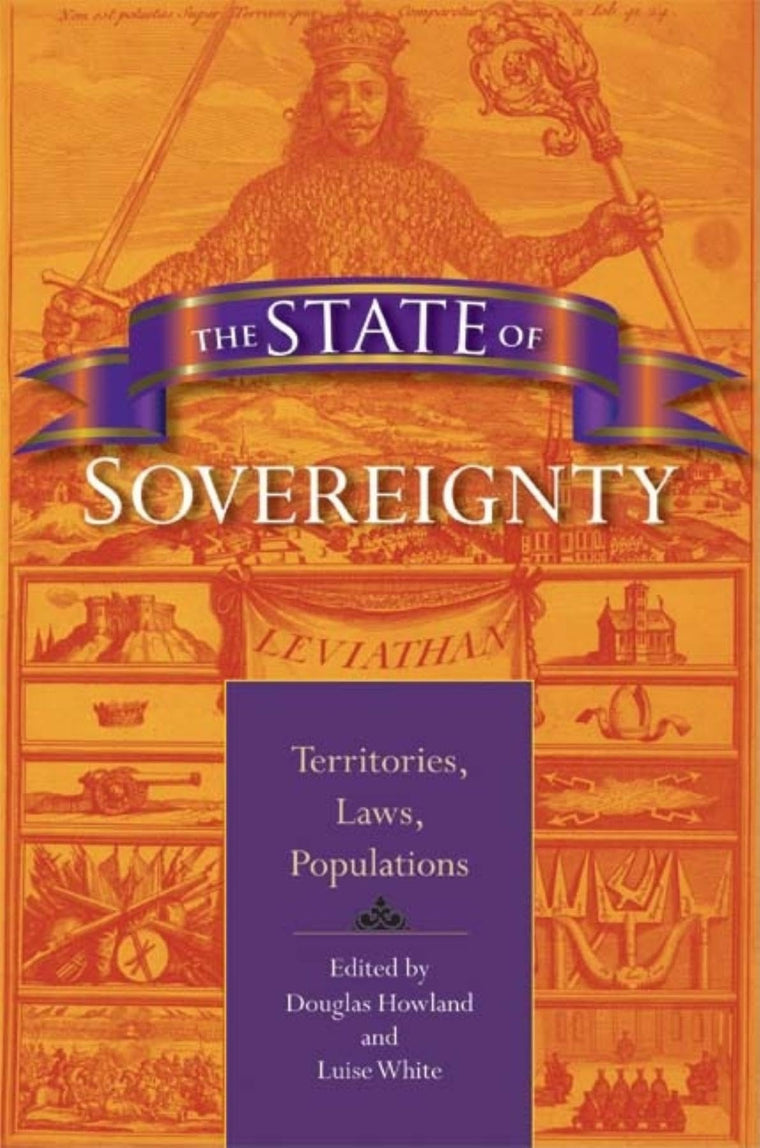 The State of Sovereignty: Territories, Laws, Populations (21st Century Studies)