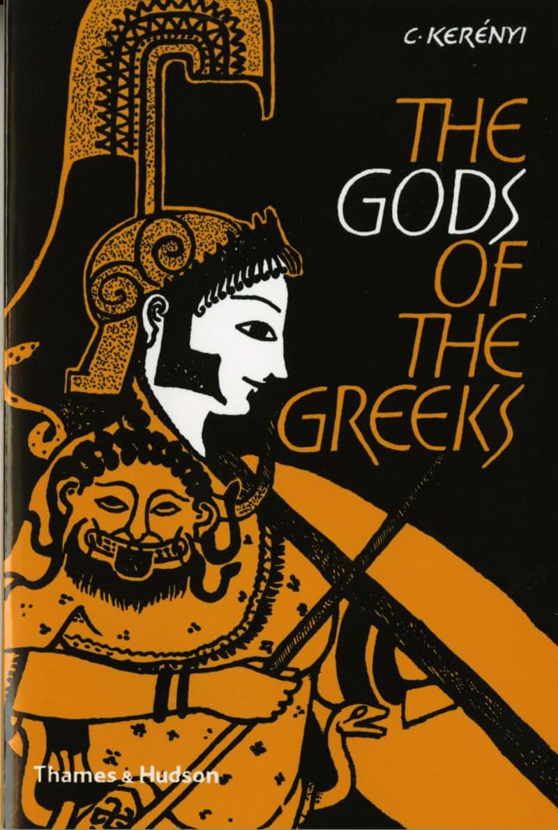 The Gods of the Greeks by Karl Kerenyi