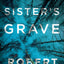 My Sister's Grave (Tracy Crosswhite, 1)