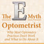 The E-Myth Optometrist by Gerber, Michael E