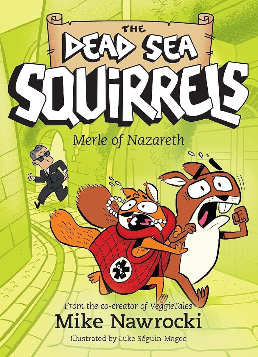 Merle of Nazareth (The Dead Sea Squirrels)