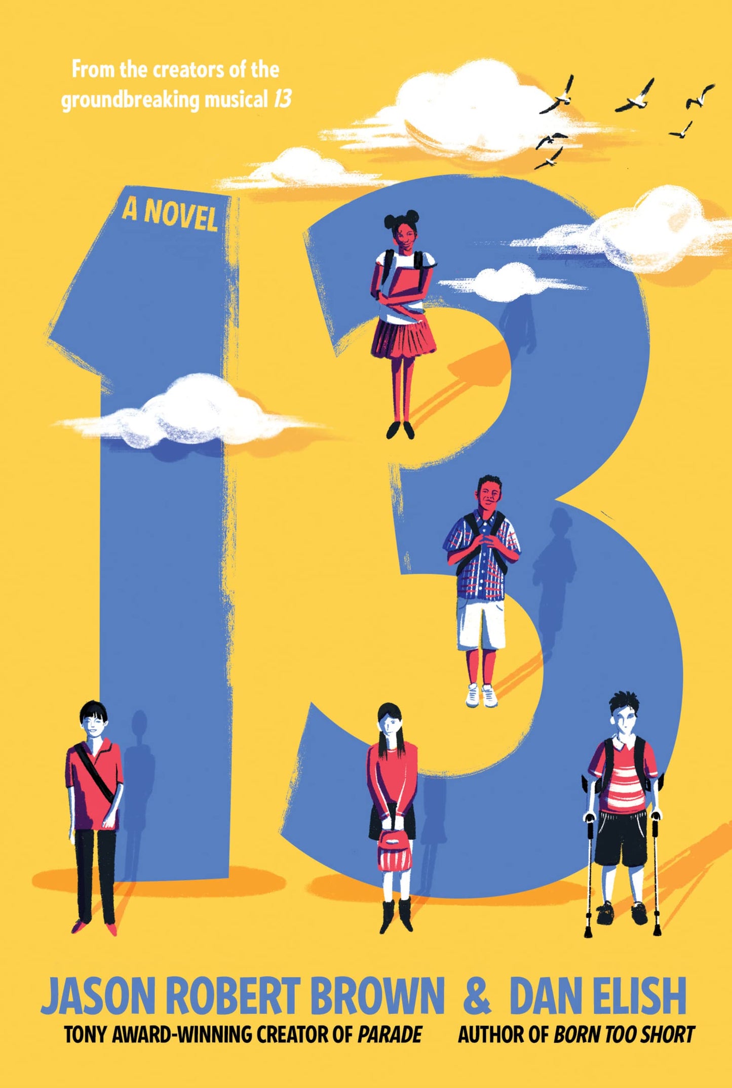 13: A Novel: A Novel