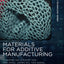 Materials for Additive Manufacturing (3D Printing Technology Series)