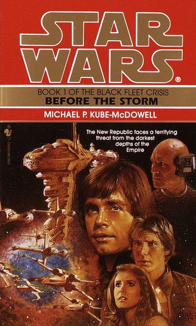 Before the Storm (Star Wars: The Black Fleet Crisis) by Kube