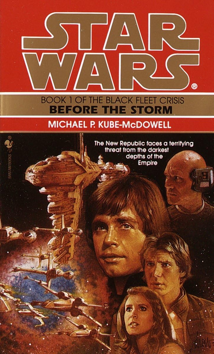 Before the Storm (Star Wars: The Black Fleet Crisis) by Kube