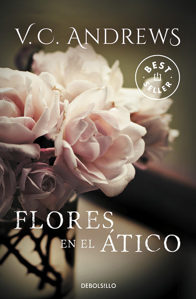 Flores en el Atico / Flowers in the Attic (Dollanganger) (Spanish Edition)