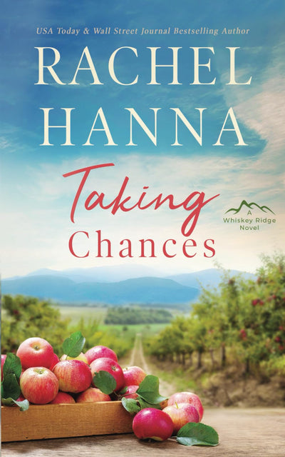 Taking Chances: A Whiskey Ridge Romance