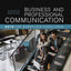 Business and Professional Communication: KEYS for Workplace Excellence