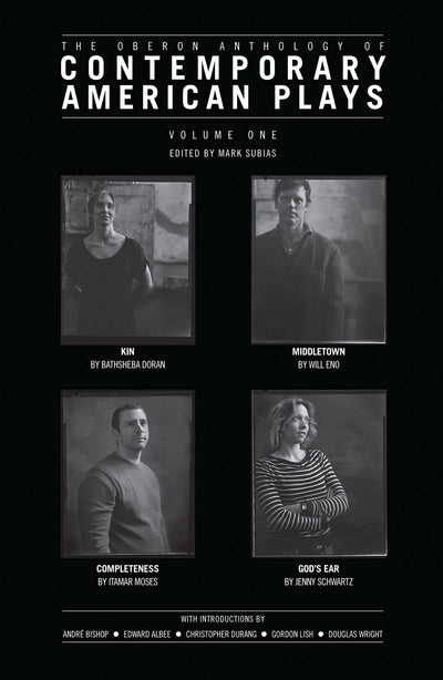 The Oberon Anthology of Contemporary American Plays: Volume One (Oberon Modern Playwrights)