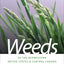 Weeds of the Midwestern United States and Central Canada (Wormsloe Foundation Nature Books)