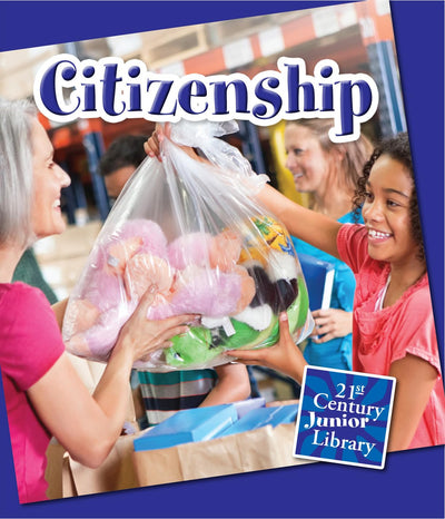 Citizenship (21st Century Junior Library: Character Education)