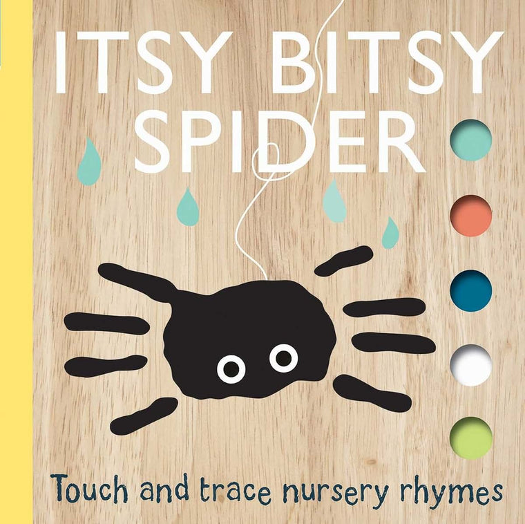 Itsy Bitsy Spider (Touch and Trace Nursery Rhymes)