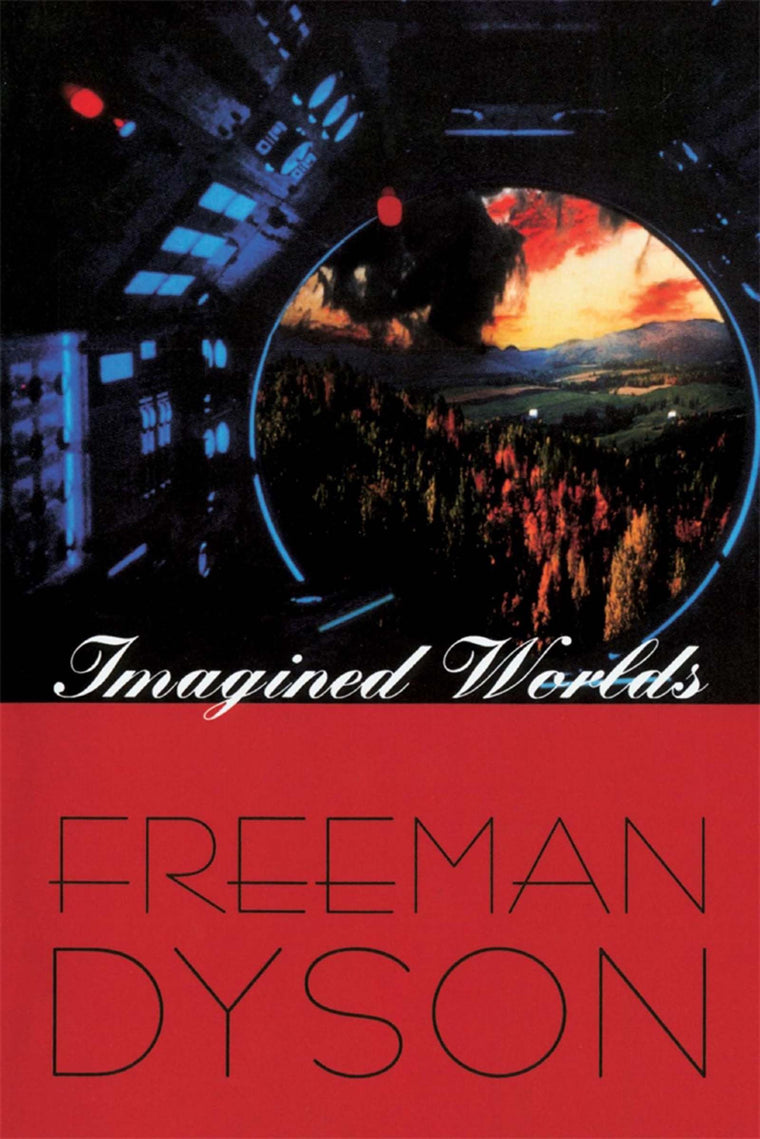 Imagined Worlds (The Jerusalem-Harvard Lectures)