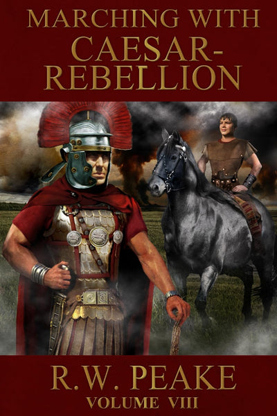 Marching With Caesar: Rebellion