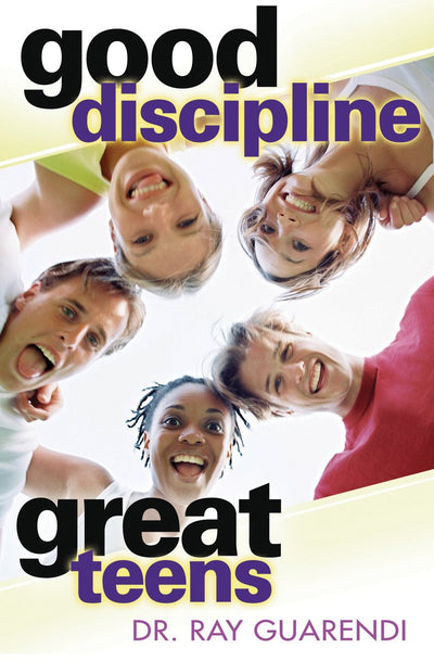 Good Discipline, Great Teens