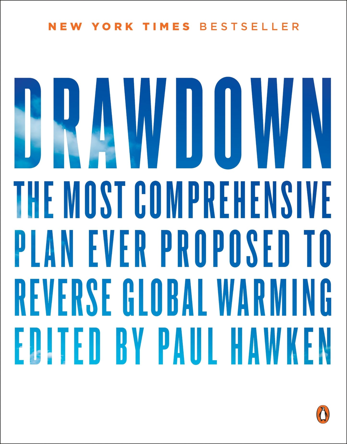 Drawdown: The Most Comprehensive Plan Ever Proposed to Rever