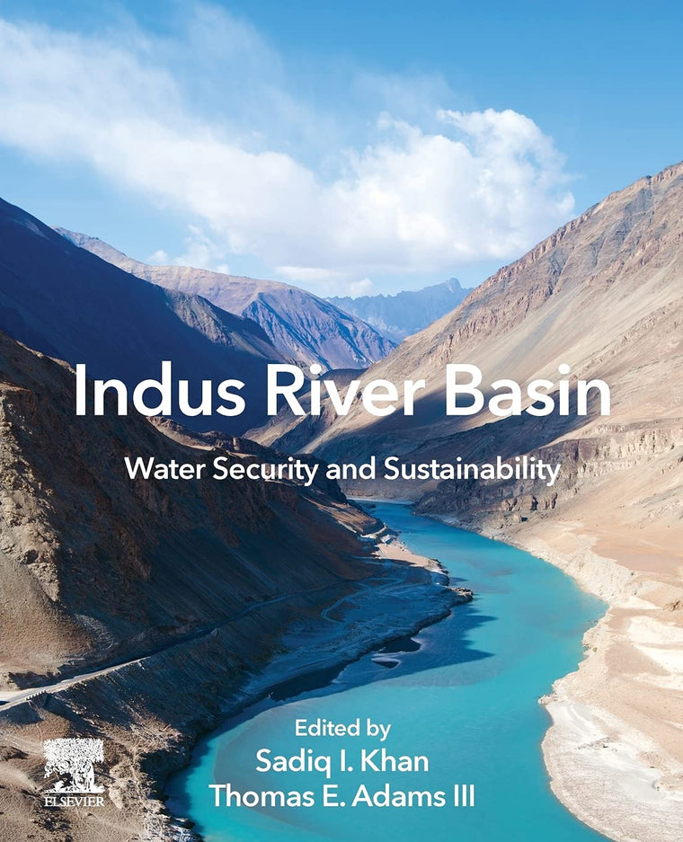 Indus River Basin: Water Security and Sustainability