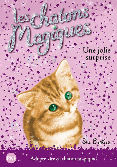 Une Jolie Surprise (Magic Kitten) (French Edition)