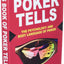 Caro's Book of Poker Tells: The Psychology and Body Language of Poker