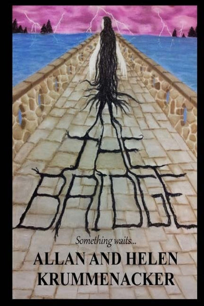 The Bridge: Something waits (Para-Earth Series)
