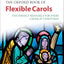The Oxford Book of Flexible Carols: The perfect resource for