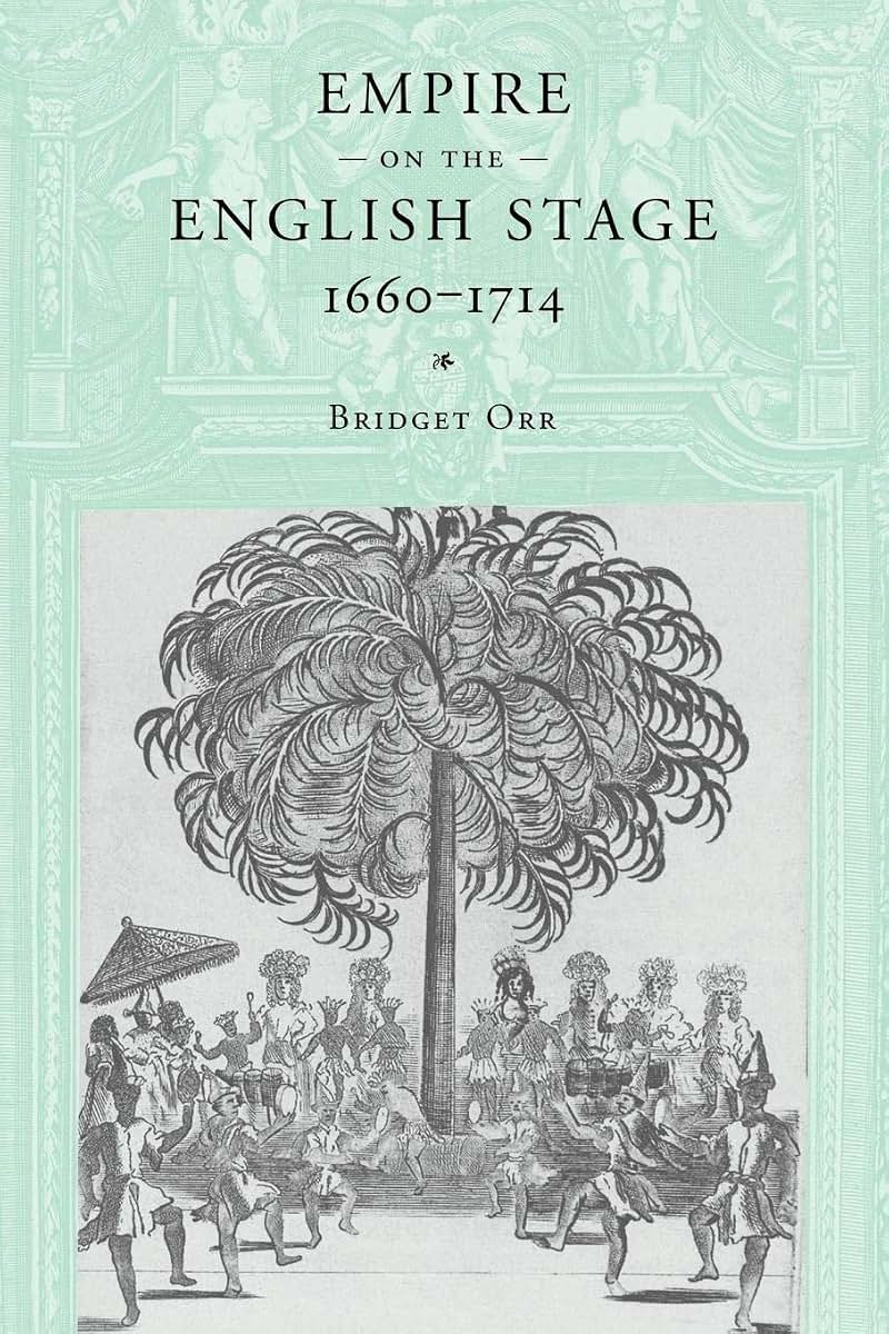 Empire on the English Stage 1660-1714