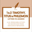 1 & 2 Timothy, Titus & Philemon: Letters to Leaders--a 10-Week Bible Study on Sound Doctrine and Godly Behavior (The Bible Recap Knowing God Series)