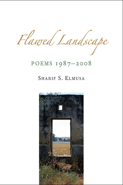 Flawed Landscape: Poems 1987-2008
