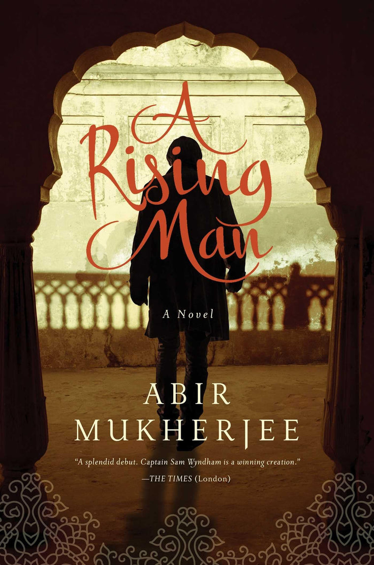 A Rising Man: A Novel (Wyndham & Banerjee Mysteries)