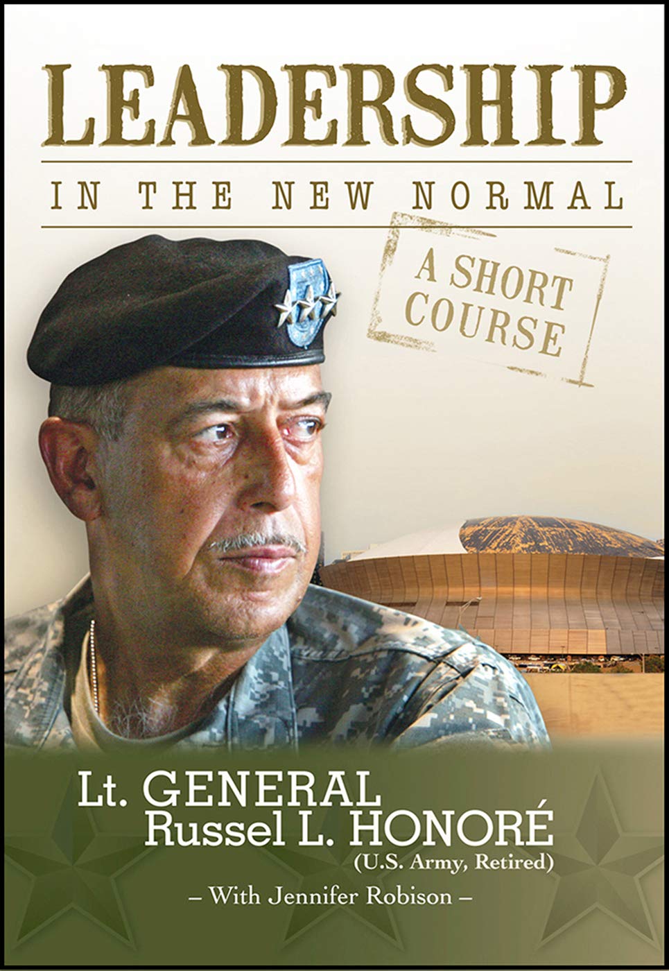 Leadership in the New Normal: A Short Course