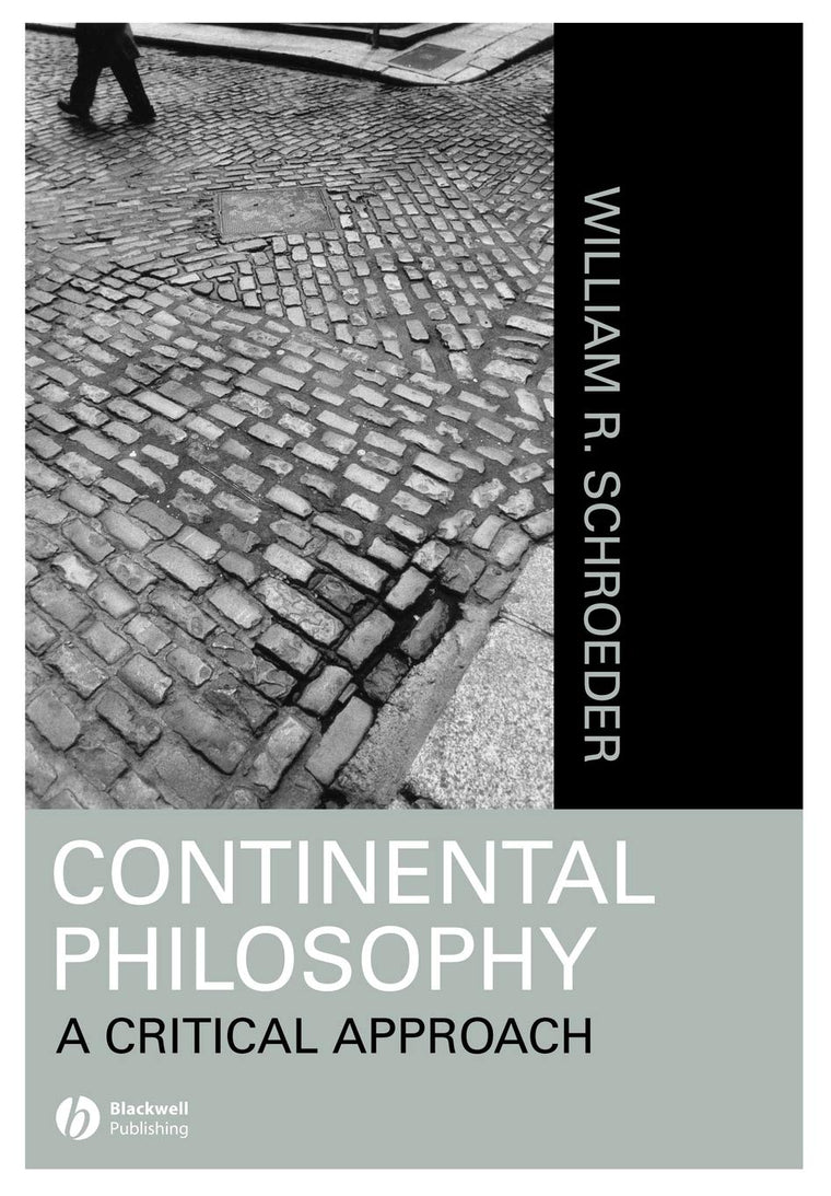 Continental Philosophy: A Critical Approach