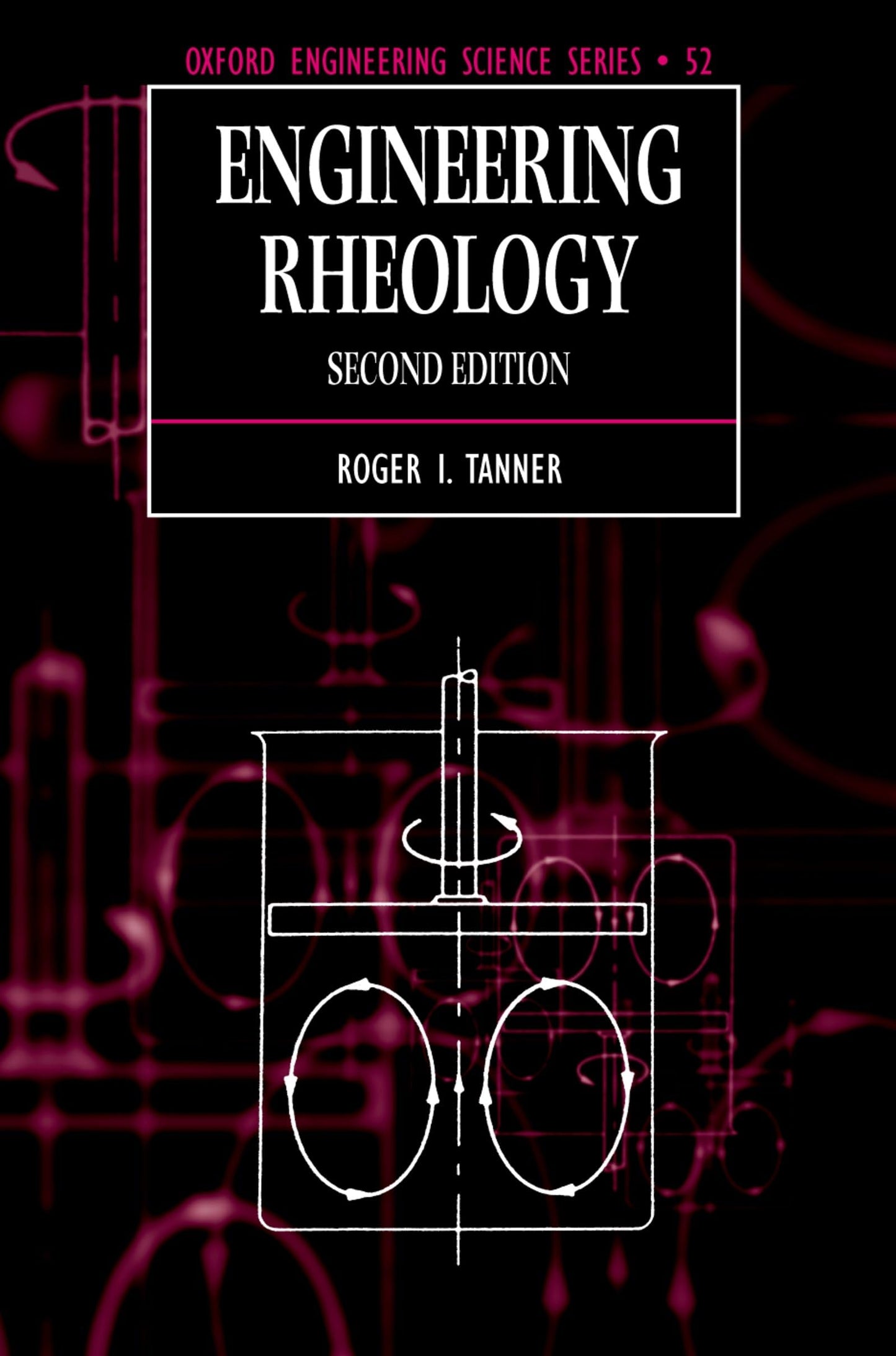 Engineering Rheology (Oxford Engineering Science Series)