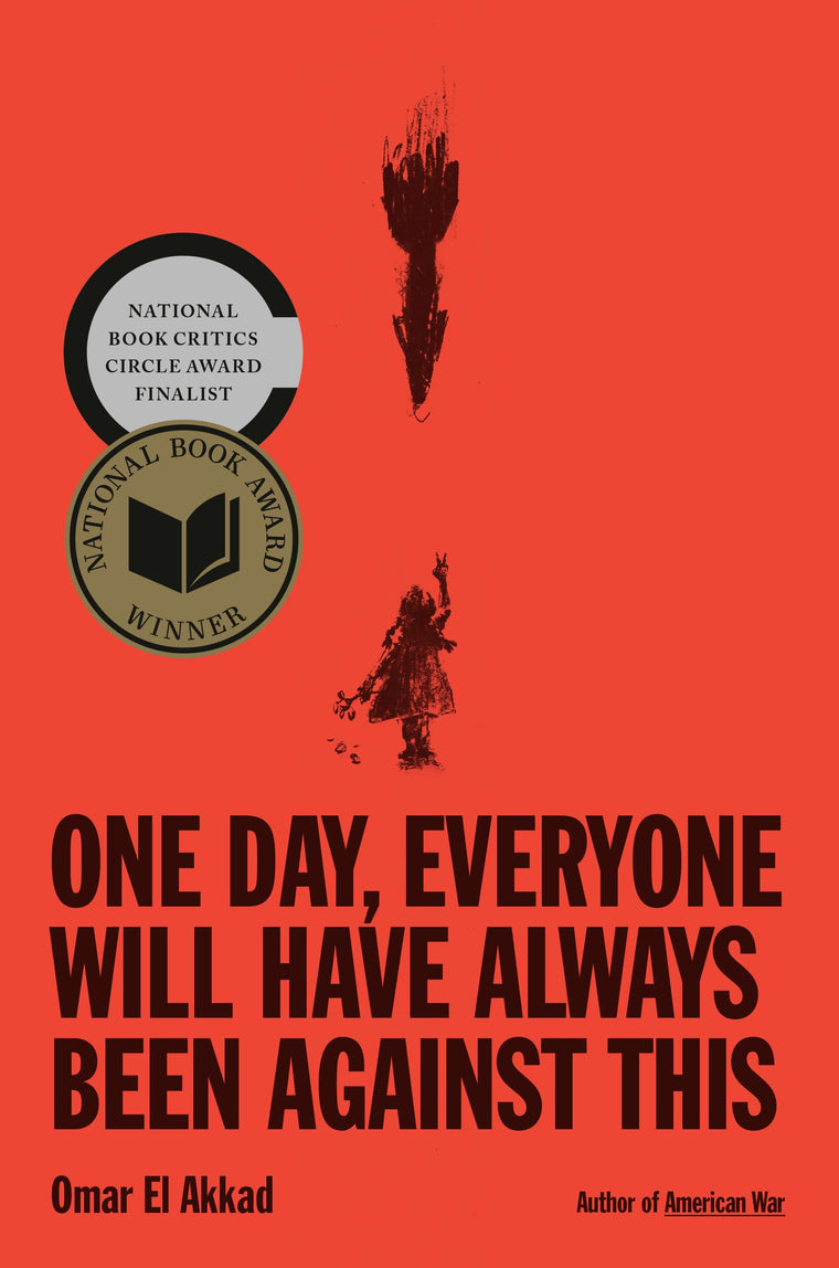 One Day, Everyone Will Have Always Been Against This: National Book Award