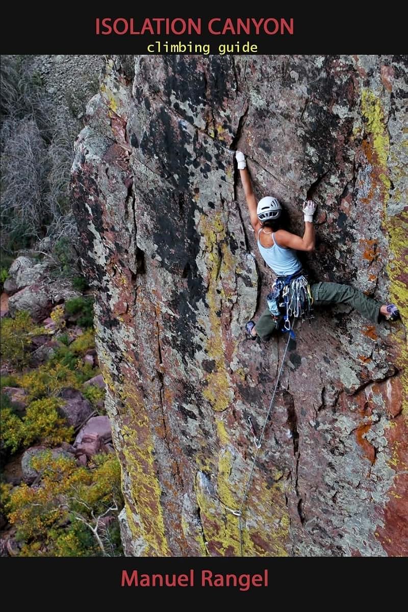 Isolation Canyon Climbing Guide: Narrows of Pine Creek
