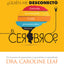 Quin me desconect el cerebro?: Controla las emociones y los pensamientos txicos (Spanish Edition)