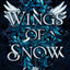 Wings of Snow (Fae of Snow & Ice)