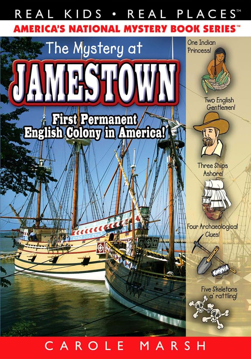 The Mystery at Jamestown (Real Kids, Real Places) (Real Kids! Real Places! (Paperback))