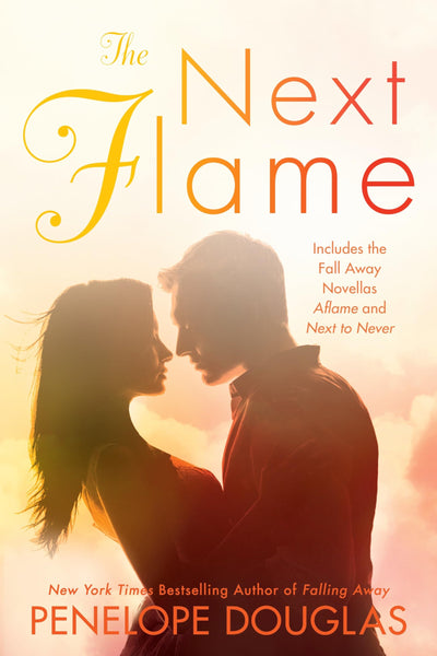 The Next Flame: Includes the Fall Away Novellas Aflame and N