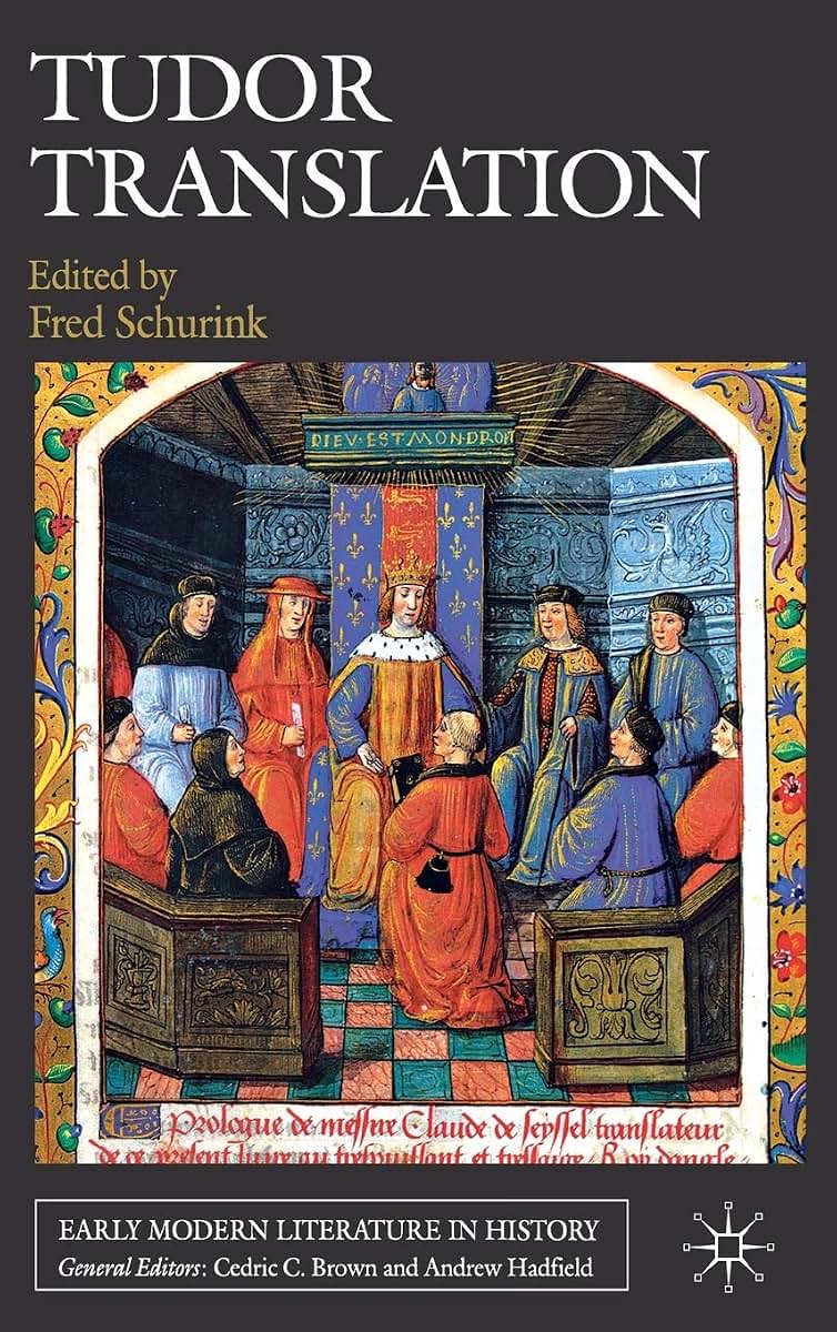 Tudor Translation (Early Modern Literature in History)