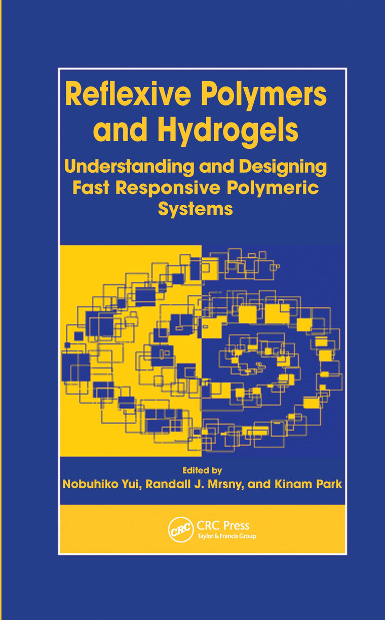 Reflexive Polymers and Hydrogels: Understanding and Designing Fast Responsive Polymeric Systems
