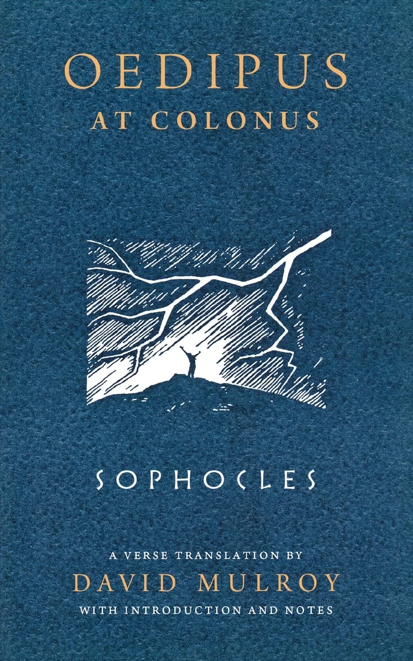 Oedipus at Colonus (Wisconsin Studies in Classics)