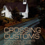 Crossing Customs: International Students Write on U.S. College Life and Culture (RoutledgeFalmer Studies in Higher Education)