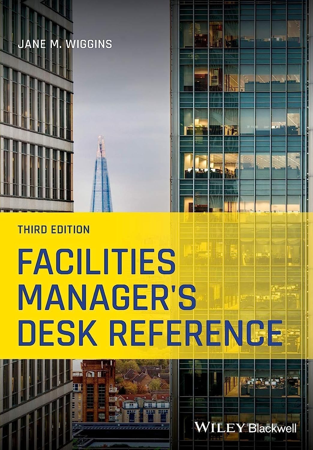 Facilities Manager's Desk Reference, 3rd Edition